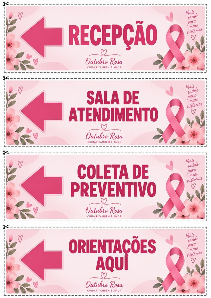 Placas de sinalizacao de Outubro Rosa para a unidade de saude